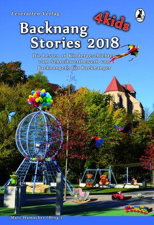 Buchcover Backnang Stories 2018 4kids | Leonie Baumann | EAN 9783945230374 | ISBN 3-945230-37-3 | ISBN 978-3-945230-37-4