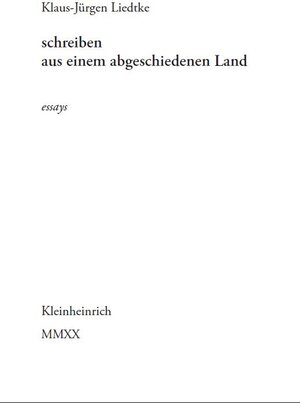 Buchcover schreiben aus einem abgeschiedenen Land | Klaus-Jürgen Liedtke | EAN 9783945237496 | ISBN 3-945237-49-1 | ISBN 978-3-945237-49-6