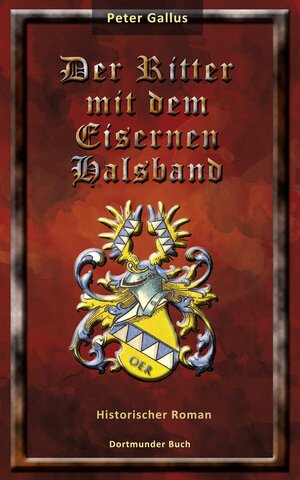 Buchcover Der Ritter mit dem eisernen Halsband  | EAN 9783945238004 | ISBN 3-945238-00-5 | ISBN 978-3-945238-00-4