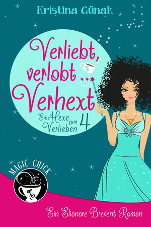 Buchcover Verliebt, verlobt ... Verhext | Kristina Günak | EAN 9783945239445 | ISBN 3-945239-44-3 | ISBN 978-3-945239-44-5