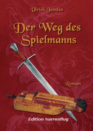 Buchcover Der Weg des Spielmanns | Ulrich Joosten | EAN 9783945242186 | ISBN 3-945242-18-5 | ISBN 978-3-945242-18-6