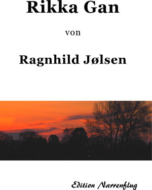 Buchcover Rikka Gan | Ragnhild Jølsen | EAN 9783945242322 | ISBN 3-945242-32-0 | ISBN 978-3-945242-32-2