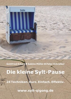 Buchcover Die kleine Sylt-Pause | Gottfried Eckert | EAN 9783945249505 | ISBN 3-945249-50-3 | ISBN 978-3-945249-50-5