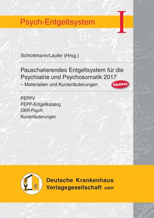 Buchcover Pauschalierendes Entgeltsystem für die Psychiatrie und Pschosomatik 2017  | EAN 9783945251904 | ISBN 3-945251-90-7 | ISBN 978-3-945251-90-4