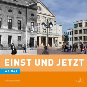 Buchcover Einst und Jetzt - Weimar (Band 42) | Hermann Wirth | EAN 9783945256459 | ISBN 3-945256-45-3 | ISBN 978-3-945256-45-9