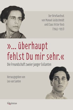 Buchcover „… überhaupt fehlst du mir sehr.“ Die Freundschaft zweier junger Exilanten  | EAN 9783945256589 | ISBN 3-945256-58-5 | ISBN 978-3-945256-58-9