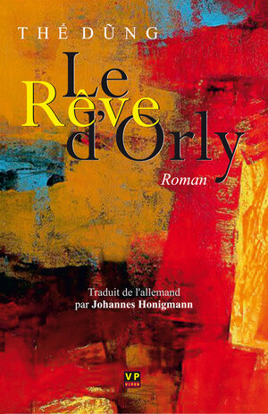 Buchcover Le Reve d'Orly | The Dung | EAN 9783945257234 | ISBN 3-945257-23-9 | ISBN 978-3-945257-23-4