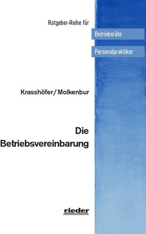 Buchcover Die Betriebsvereinbarung | Horst Krasshöfer | EAN 9783945260388 | ISBN 3-945260-38-8 | ISBN 978-3-945260-38-8