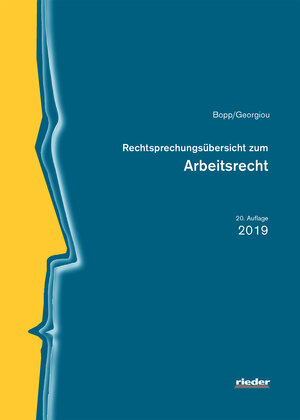 Buchcover Rechtsprechungsübersicht zum Arbeitsrecht | Peter Bopp | EAN 9783945260814 | ISBN 3-945260-81-7 | ISBN 978-3-945260-81-4