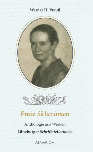 Buchcover Freie Sklavinnen | Werner H. Preuß | EAN 9783945264034 | ISBN 3-945264-03-0 | ISBN 978-3-945264-03-4