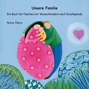 Buchcover Unsere Familie. | Petra Thorn | EAN 9783945275238 | ISBN 3-945275-23-7 | ISBN 978-3-945275-23-8