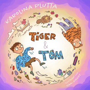 Buchcover Tiger & Tom. | Karolina Plutta | EAN 9783945275450 | ISBN 3-945275-45-8 | ISBN 978-3-945275-45-0