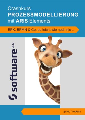 Buchcover Crashkurs Prozessmodellierung mit ARIS Elements | Knut Harms | EAN 9783945276457 | ISBN 3-945276-45-4 | ISBN 978-3-945276-45-7