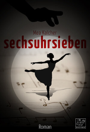 Buchcover sechsuhrsieben | Mea Kalcher | EAN 9783945287187 | ISBN 3-945287-18-9 | ISBN 978-3-945287-18-7