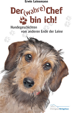 Buchcover Der (wahre) Chef bin ich! | Erwin Leinemann | EAN 9783945292006 | ISBN 3-945292-00-X | ISBN 978-3-945292-00-6