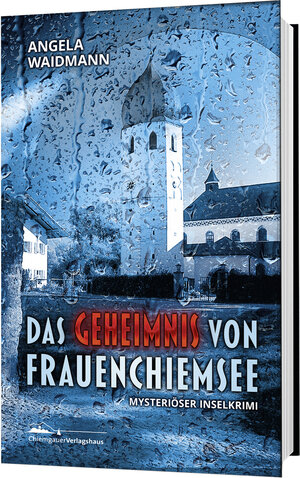 Buchcover Das Geheimnis von Frauenchiemsee | Angela Waidmann | EAN 9783945292495 | ISBN 3-945292-49-2 | ISBN 978-3-945292-49-5