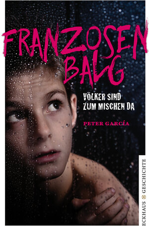 Buchcover Franzosenbalg | Peter García | EAN 9783945294116 | ISBN 3-945294-11-8 | ISBN 978-3-945294-11-6