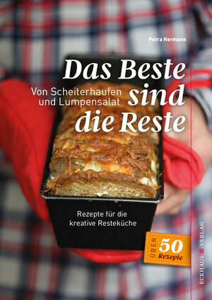 Buchcover Das Beste sind die Reste | Petra Hermann | EAN 9783945294406 | ISBN 3-945294-40-1 | ISBN 978-3-945294-40-6