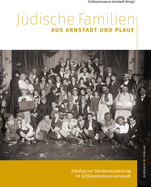 Buchcover Jüdische Familien aus Arnstadt und Plaue  | EAN 9783945294413 | ISBN 3-945294-41-X | ISBN 978-3-945294-41-3