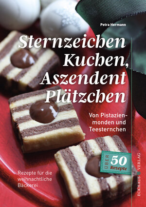 Buchcover Sternzeichen Kuchen, Aszendent Plätzchen | Petra Hermann | EAN 9783945294475 | ISBN 3-945294-47-9 | ISBN 978-3-945294-47-5