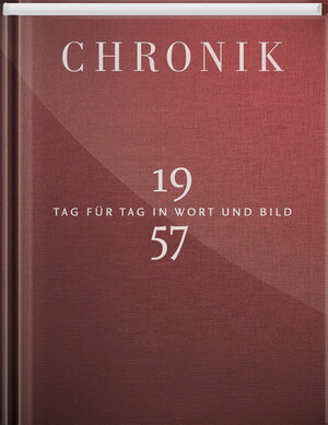 Buchcover Jubiläumschronik 1957 | EAN 9783945302576 | ISBN 3-945302-57-9 | ISBN 978-3-945302-57-6