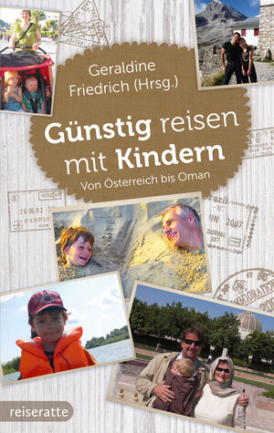 Buchcover Günstig reisen mit Kindern | Geraldine Friedrich | EAN 9783945309032 | ISBN 3-945309-03-4 | ISBN 978-3-945309-03-2