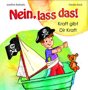 Buchcover Nein, lass das! | Josefine Barbaric | EAN 9783945313428 | ISBN 3-945313-42-2 | ISBN 978-3-945313-42-8