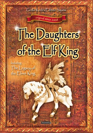 Buchcover The Daughters of the Elf King | Gecko Keck | EAN 9783945313886 | ISBN 3-945313-88-0 | ISBN 978-3-945313-88-6