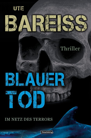 Buchcover Blauer Tod | Ute Bareiss | EAN 9783945313954 | ISBN 3-945313-95-3 | ISBN 978-3-945313-95-4