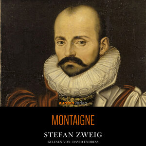 Buchcover Montaigne | Stefan Zweig | EAN 9783945324400 | ISBN 3-945324-40-8 | ISBN 978-3-945324-40-0