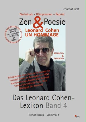 Buchcover Zen & Poesie - Das Leonard Cohen Lexikon Band 4, The Cohenpedia - Series Vol. 4 | Christof Graf | EAN 9783945329184 | ISBN 3-945329-18-3 | ISBN 978-3-945329-18-4