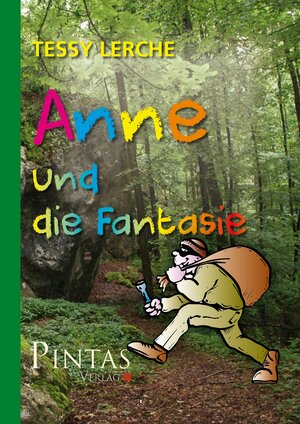 Buchcover Anne und die Fantasie | Tessy Lerche | EAN 9783945343043 | ISBN 3-945343-04-6 | ISBN 978-3-945343-04-3