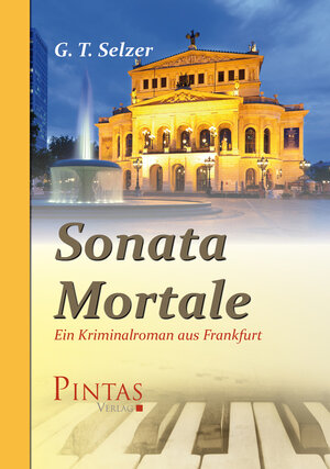 Buchcover Sonata Mortale | G. T. Selzer | EAN 9783945343159 | ISBN 3-945343-15-1 | ISBN 978-3-945343-15-9
