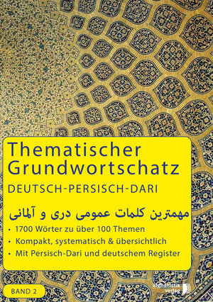 Buchcover Grundwortschatz Deutsch - Persisch / Dari BAND 2  | EAN 9783945348031 | ISBN 3-945348-03-X | ISBN 978-3-945348-03-1