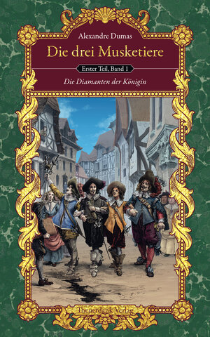 Buchcover Die drei Musketiere (Teil I, Bd. 1) | Alexandre Dumas | EAN 9783945350201 | ISBN 3-945350-20-4 | ISBN 978-3-945350-20-1