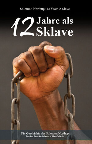 Buchcover 12 Jahre als Sklave | Solomon Northup | EAN 9783945353004 | ISBN 3-945353-00-9 | ISBN 978-3-945353-00-4