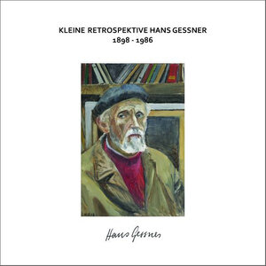 Buchcover Kleine Retrospektive Hans Gessner  | EAN 9783945357002 | ISBN 3-945357-00-4 | ISBN 978-3-945357-00-2