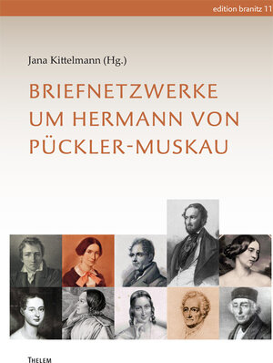 Buchcover Briefnetzwerke um Hermann von Pückler-Muskau  | EAN 9783945363065 | ISBN 3-945363-06-3 | ISBN 978-3-945363-06-5