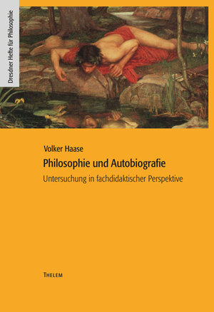 Buchcover Philosophie und Autobiografie | Volker Haase | EAN 9783945363959 | ISBN 3-945363-95-0 | ISBN 978-3-945363-95-9