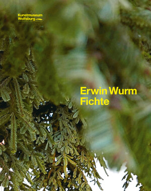 Buchcover Erwin Wurm. Fichte | Markus Gabriel | EAN 9783945364031 | ISBN 3-945364-03-5 | ISBN 978-3-945364-03-1