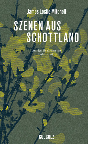 Buchcover Szenen aus Schottland | James Leslie Mitchell | EAN 9783945370063 | ISBN 3-945370-06-X | ISBN 978-3-945370-06-3