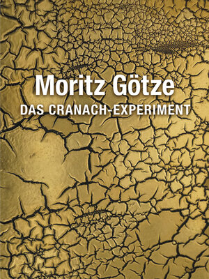 Buchcover Das Cranach-Experiment  | EAN 9783945377536 | ISBN 3-945377-53-6 | ISBN 978-3-945377-53-6