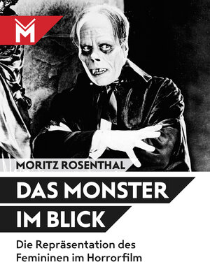 Buchcover Das Monster im Blick | Moritz Rosenthal | EAN 9783945378052 | ISBN 3-945378-05-2 | ISBN 978-3-945378-05-2