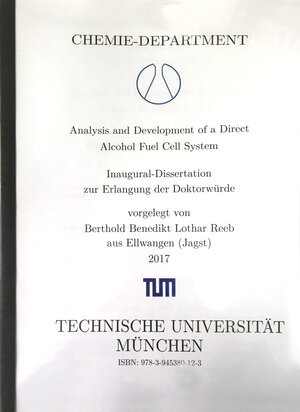 Buchcover Analysis and Development of a Direct Alcohol Fuel Cell System | Berthold Bemedikt Lothar Reeb | EAN 9783945380123 | ISBN 3-945380-12-X | ISBN 978-3-945380-12-3