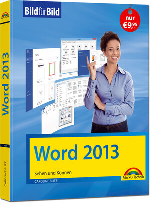 Buchcover Word 2013 Bild für Bild lernen: sehen und können | Caroline Butz | EAN 9783945384091 | ISBN 3-945384-09-5 | ISBN 978-3-945384-09-1