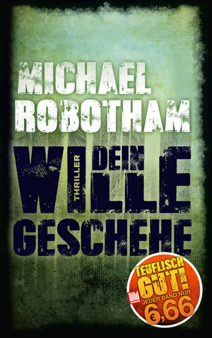 Buchcover Dein Wille geschehe | Michael Robotham | EAN 9783945386507 | ISBN 3-945386-50-0 | ISBN 978-3-945386-50-7