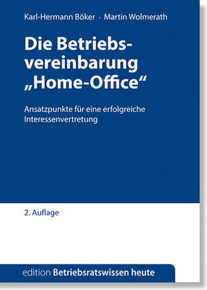 Buchcover Die Betriebsvereinbarung "Home-Office" | Karl-Hermann Böker | EAN 9783945394328 | ISBN 3-945394-32-5 | ISBN 978-3-945394-32-8