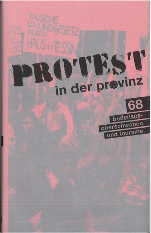 Buchcover Protest in der Provinz  | EAN 9783945396124 | ISBN 3-945396-12-3 | ISBN 978-3-945396-12-4