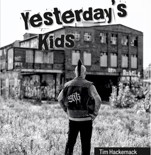 Buchcover Yesterday's Kids | Tim Hackemack | EAN 9783945398159 | ISBN 3-945398-15-0 | ISBN 978-3-945398-15-9