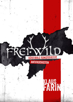 Buchcover Frei·Wild | Klaus Farin | EAN 9783945398241 | ISBN 3-945398-24-X | ISBN 978-3-945398-24-1